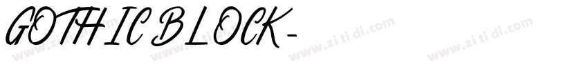 GOTHIC BLOCK字体转换 GOTHIC BLOCK字体转换